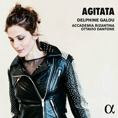 Agitata: Delphine Galou, Accademia Bizantina, O.Dantone