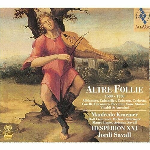 Altre Follie 1500-1750: Jordi Savall