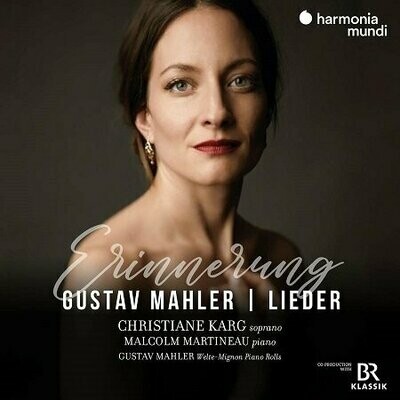 Mahler: Erinnerung - Lieder, Christiane Karg (soprano)