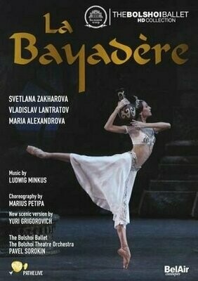 Minkus: La Bayadère, S.Zakharova, The Bolshoi Ballet, P.Sorokin