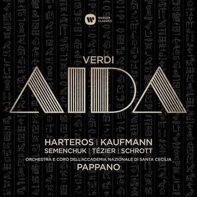 Verdi: Aida, Harteros, Kaufmann, A.Pappano