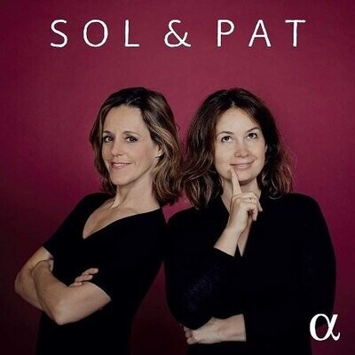 Sol & Pat: Sol Gabetta, Patricia Kopatchinskaja