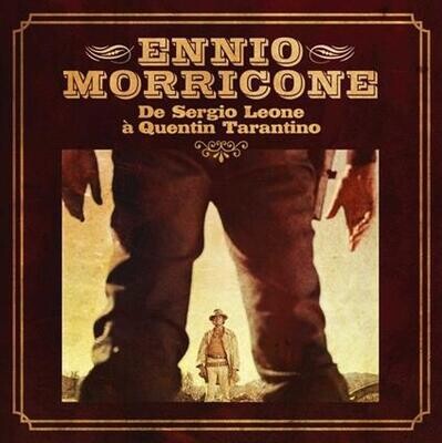 Morricone Ennio: Da Sergio Leone a Quentin Tarantino
