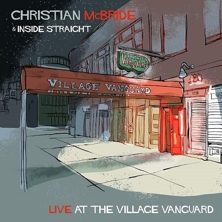 McBride Christian & Inside Straight: Live at the Village Vanguard