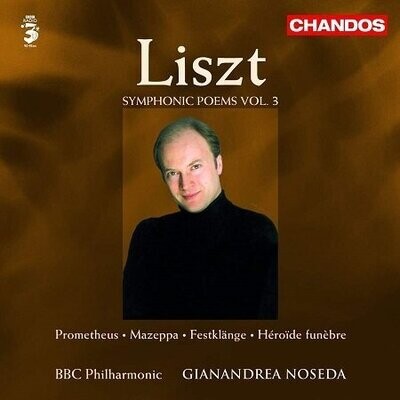 Liszt: Prometeo, Mazeppa, Suoni di festa, Lamento d'eroe, G.Noseda