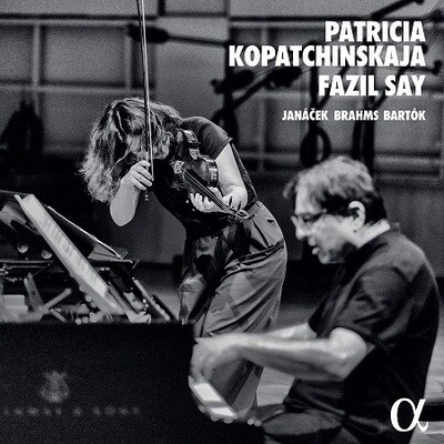 Bartok, Brahms, Janacek: Violin sonatas, P.Kopatchinskaja, F.Say