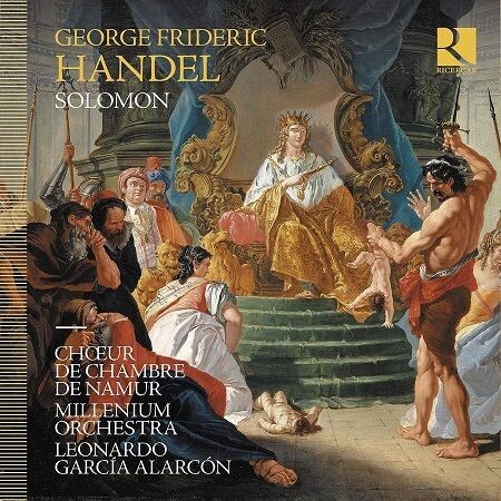 Handel: Solomon, Millenium Orchestra, Leonardo García Alarcon