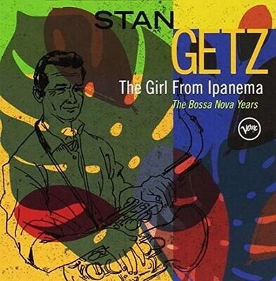 Getz Stan: The Girl from Ipanema