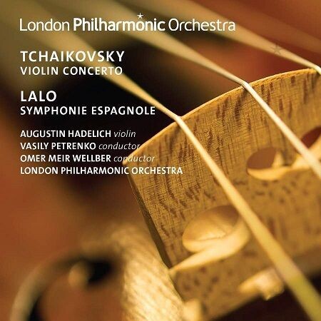 Lalo, Cajkovskij: Sinfonia spagnola, Conc. per violino op.35, A.Hadelich, V.Petrenko