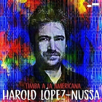 Lopez-Nussa Harold: Timba a la Americana