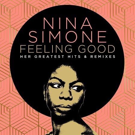 Simone Nina: Feeling Good, Her Greatest Hits and Remixes