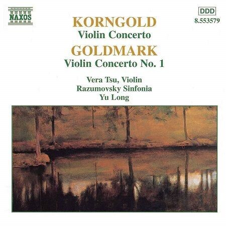 Korngold, Goldmark: Concerti per violino, Vera Tsu, Long Yu