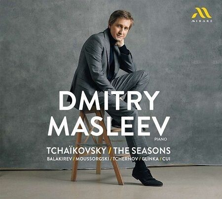 Cajkovskij: Le Stagioni, Dmitry Masleev