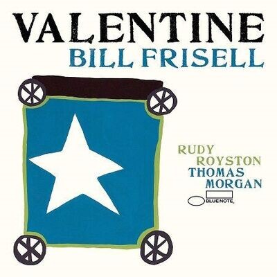 Frisell Bill: Valentine