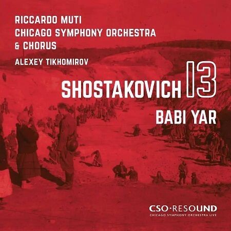 Shostakovich: Sinfonia n°13 "Babi Yar", Chicago Symphony Orchestra, Riccardo Muti