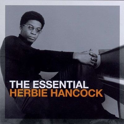 Hancock Herbie: The Essential Herbie Hancock