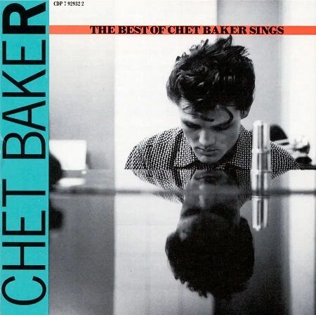 Baker Chet: The Best of Chet Baker Sings