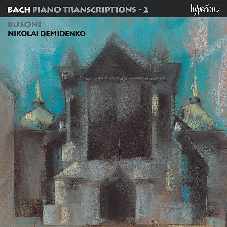Bach-Busoni: Piano Transcriptions Vol. 2, Nikolai Demidenko
