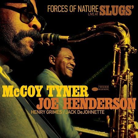 Tyner McCoy, Henderson Joe: Forces of Nature: Live At Slugs'