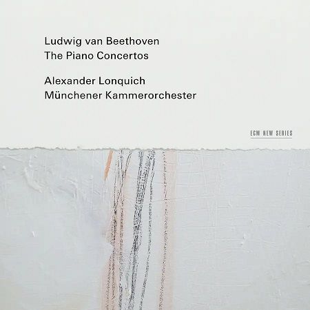 Beethoven: The Piano Concertos, Alexander Lonquich