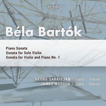 Bartok: Piano sonata, Violin sonata n°1, J.Maddox, G.Sarkisjan