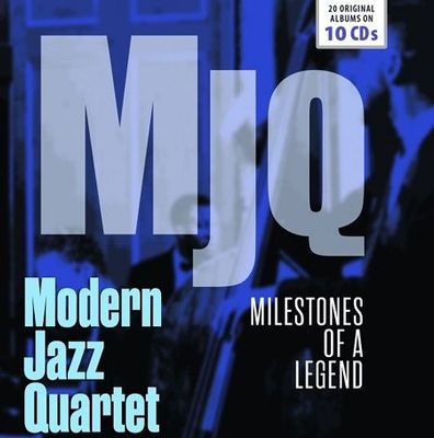 Modern Jazz Quartet: Milestones Of A Legend (20 Original Albums)
