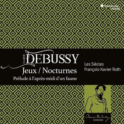 Debussy: Nocturnes, Jeux, François-Xavier Roth