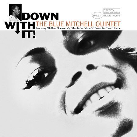 Blue Mitchell Quintet: Down With It! (UHQ-CD)