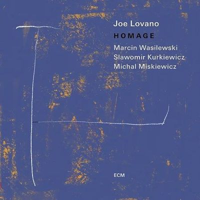 Marcin Wasilewski Trio, Joe Lovano: Homage