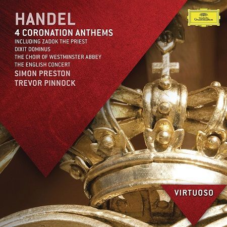 Handel: 4 Coronation Anthems, Dixit Dominus, S.Preston, T.Pinnock