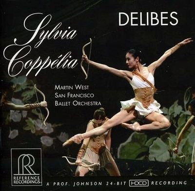 Delibes: Sylvia & Coppélia Ballet Suites, San Francisco Ballet Orchestra, M.West