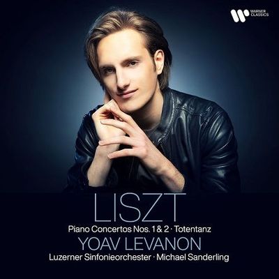Liszt: Piano Concertos, Totentanz, Yoav Levanon, Michael Sanderling Liszt: Piano Concertos, Totentanz, Yoav Levanon, Michael Sanderling