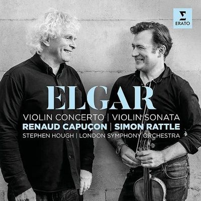 Elgar: Violin Concerto, Violin Sonata, R.Capucon, S.Rattle