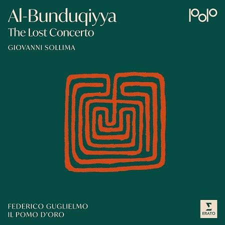 Sollima Giovanni: Al-Bunuqiyya - The Lost Concerto