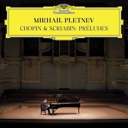 Chopin, Scriabin: 24 Preludes, Mikhail Pletnev