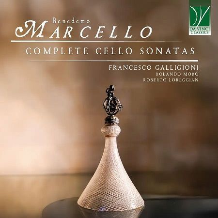 Marcello Benedetto: Complete Cello Sonatas, F.Galligioni, R.Loreggian