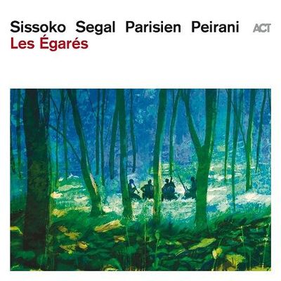 Sissoko, Segal, Parisien, Peirani: Les Egarés Sissoko, Segal, Parisien, Peirani: Les Egarés