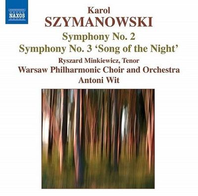 Szymanowski: Sinfonie n°2 & 3 "Canto della notte", A.Wit