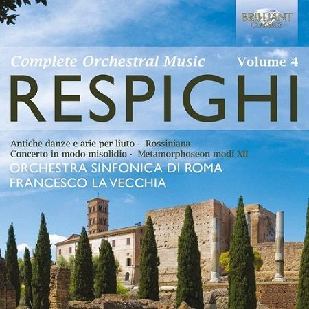 Respighi: Antiche Arie e Danze Suites n°1-3, F.La Vecchia