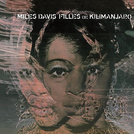 Davis Miles: Filles de Kilimanjaro