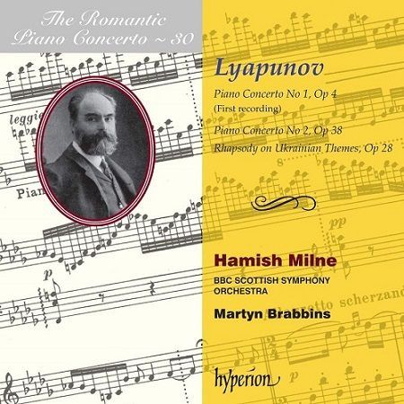 Lyapunov: Piano concertos n°1 e 2, H.Milne, M.Brabbins