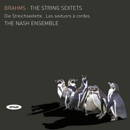 Brahms: Sestetti per Archi n°1 e 2, The Nash Ensemble