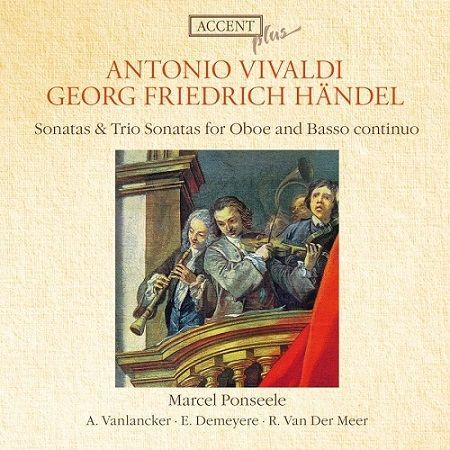 Handel, Vivaldi: Sonate & Trio sonate per Oboe e B.C., M.Ponseele
