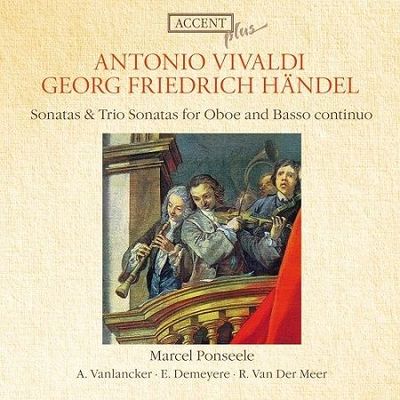Handel, Vivaldi: Sonate & Trio sonate per Oboe e B.C., M.Ponseele