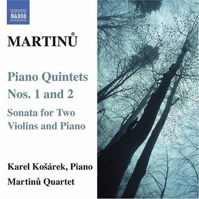 Martinu: Piano quintets, Karel Kosarek, Martinu Quartet