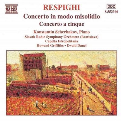 Respighi: Concerto in modo misolidio, Concerto a cinque, K.Sherbakov