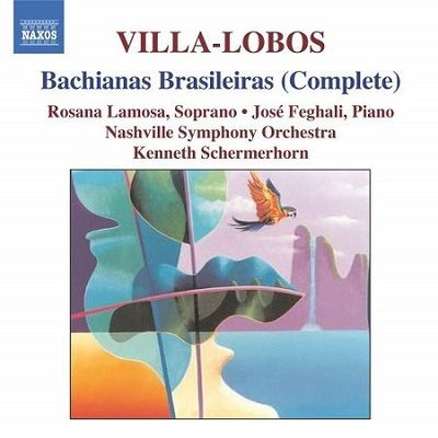 Villa-Lobos: Bachianas Brasileiras n°1-9, R.Lamosa, K.Schermerhorn