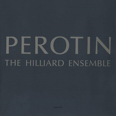 Perotinus: Perotin, Hilliard Ensemble, P.Hillier