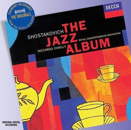 Shostakovich: The Jazz Album, Riccardo Chailly