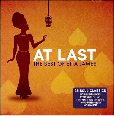 James Etta: At Last, The Best of Etta James